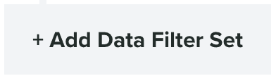 add data filter set button